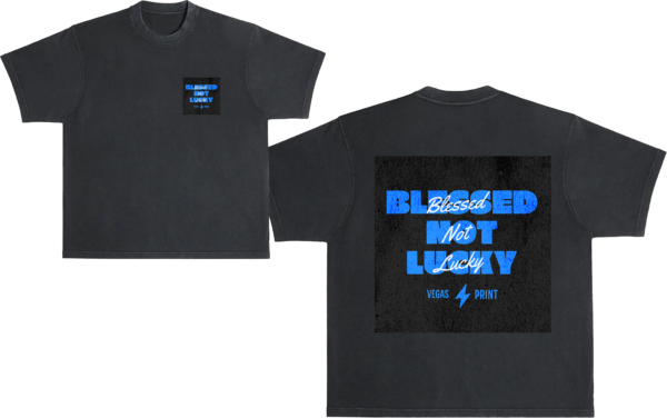 Blessed Not Lucky